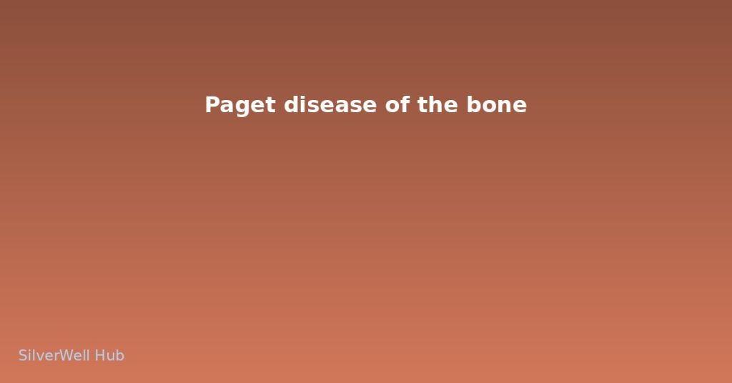 Paget disease of the bone